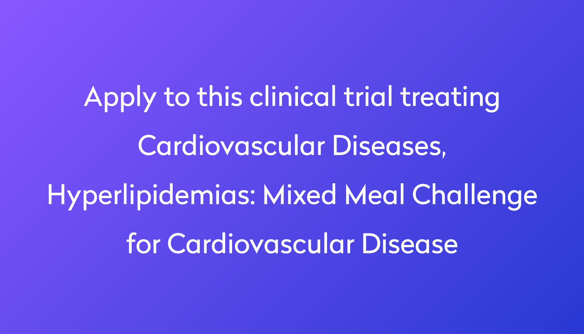 mixed-meal-challenge-for-cardiovascular-disease-clinical-trial-2023-power